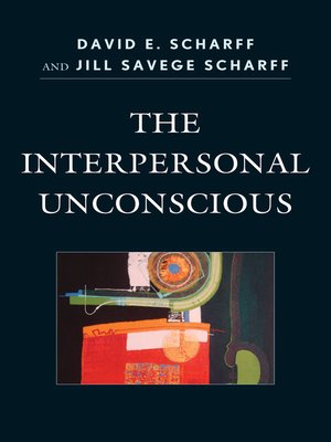 cover image of The Interpersonal Unconscious